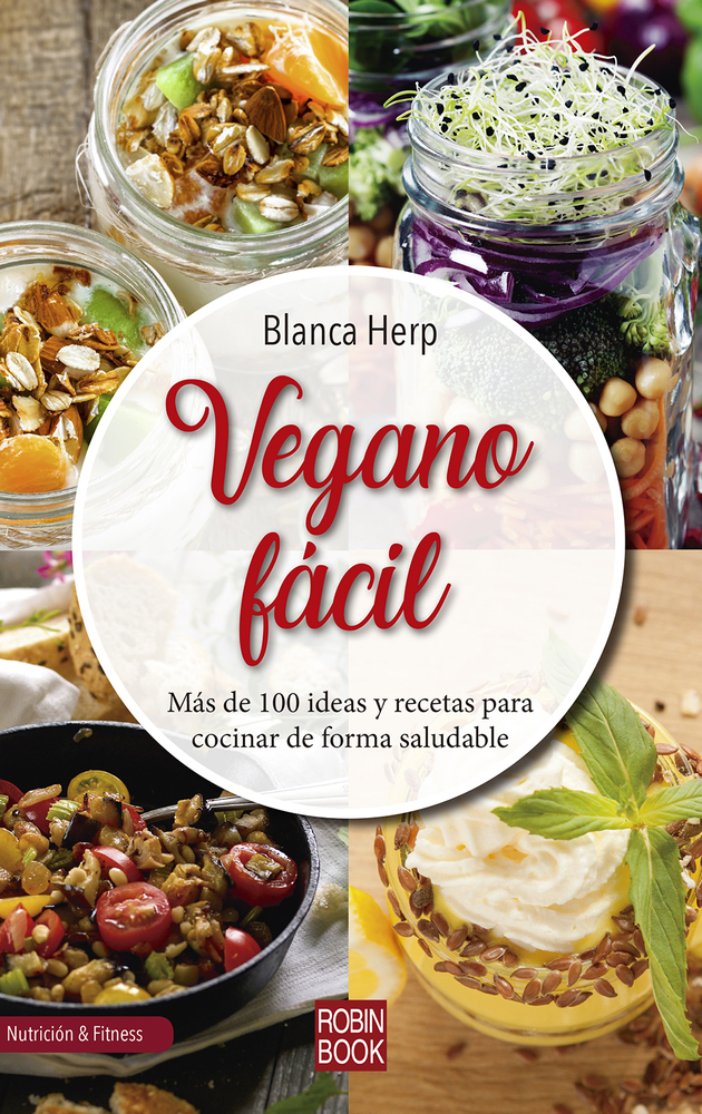 Vegano fácil (Nutrición & Fitnes) (Spanish Edition) by Blanca Herp