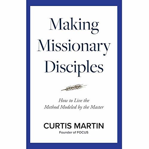 Making Missionary Disciples