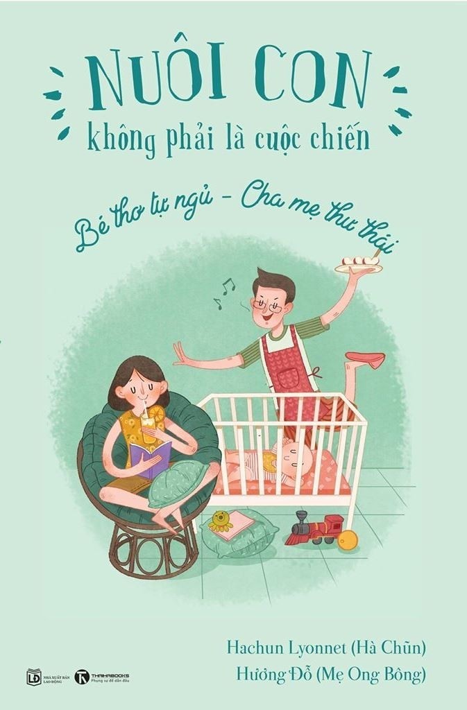 Nuôi con không phải là cuộc chiến - E.A.S.Y - Bé thơ tự ngủ, Cha mẹ thư thái