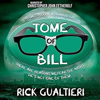 Rick Gualtieri The Tome of Bill Series 1-4