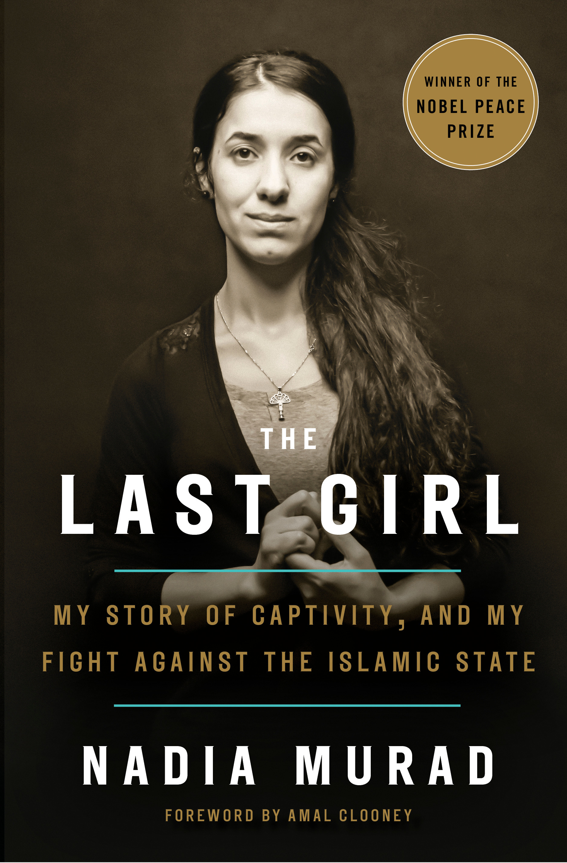 The Last Girl: My Story of Captivity, and My Fight Against the Islamic State