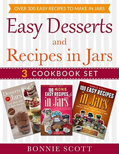 Easy Desserts and Recipes in Jars - 3 Cookbook Set book cover