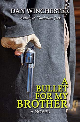 A Bullet for My Brother