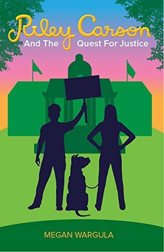 Riley Carson And The Quest For Justice: A Children's Mystery Adventure ...