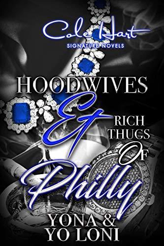 Hoodwives & Rich Thugs of Philly book cover