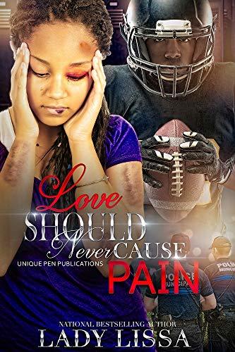 Love Should Never Cause Pain book cover