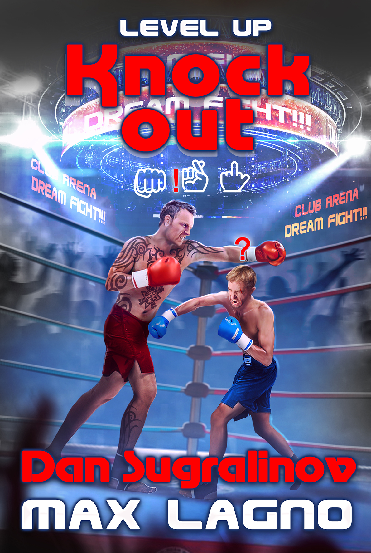 The Knockout (Level Up The Knockout, 1) by Dan Sugralinov