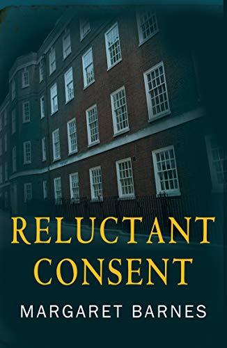 Reluctant Consent