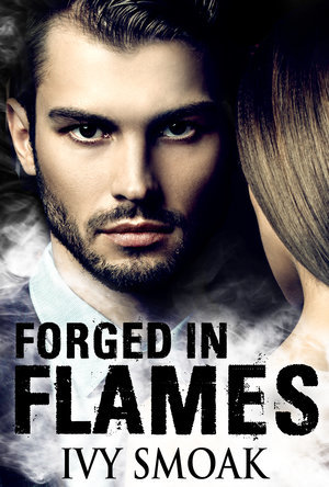 Forged in Flames (Made of Steel #2)