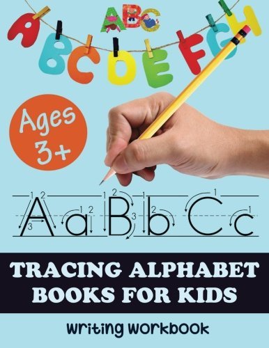 Tracing Alphabet Books for Kids: Writing Workbook by Calligraphy School ...