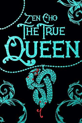 The True Queen (Sorcerer Royal #2)