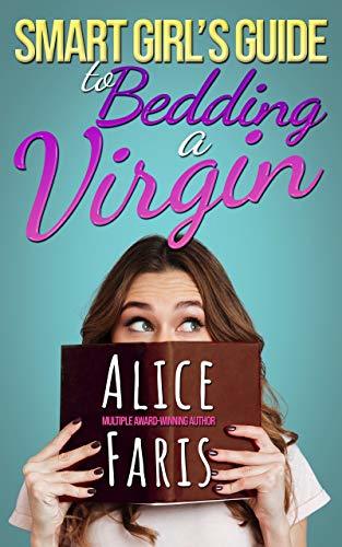 Smart Girl's Guide to Bedding a Virgin