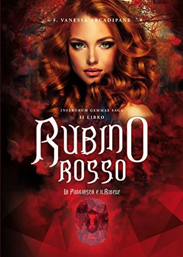 Rubino Rosso: La fuggiasca e il ribelle