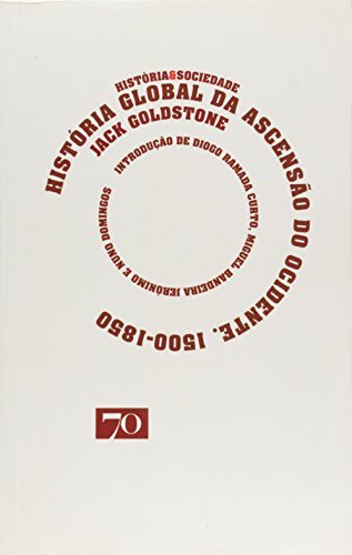 Historia Global da Ascensão do Ocidente 1500-1850