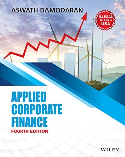 Applied Corporate Finance, 4Th Edn by Aswath Damodaran | Goodreads
