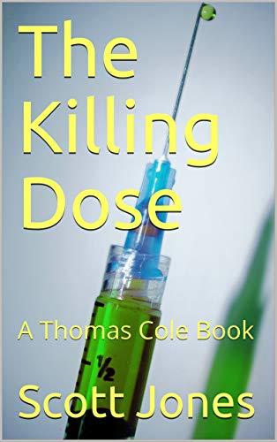 The Killing Dose