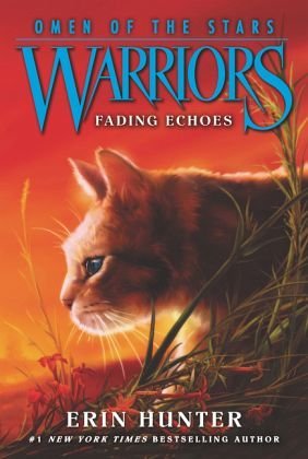 Fading Echoes (Warriors: Omen of the Stars, #2)