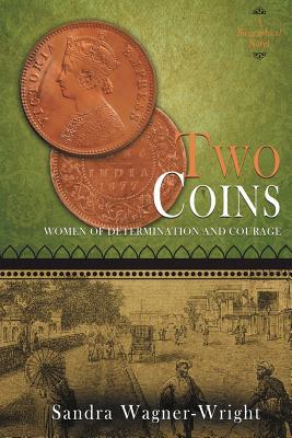 Two Coins: A Biographical Novel