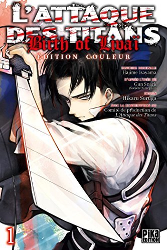 L'Attaque des Titans - Birth of Livaï T01 Edition Couleur : Edition couleur