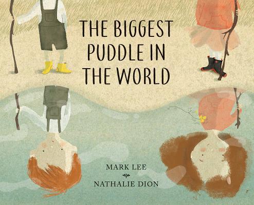 The Biggest Puddle in the World book cover