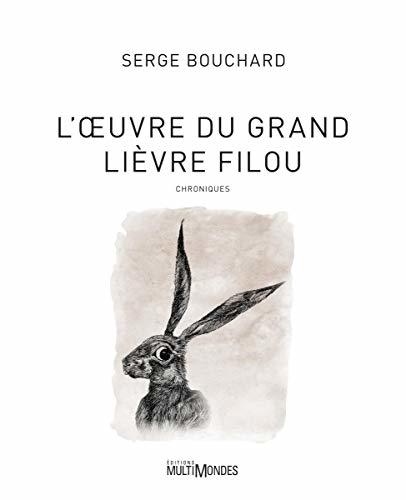 L'Œuvre du Grand Lièvre filou