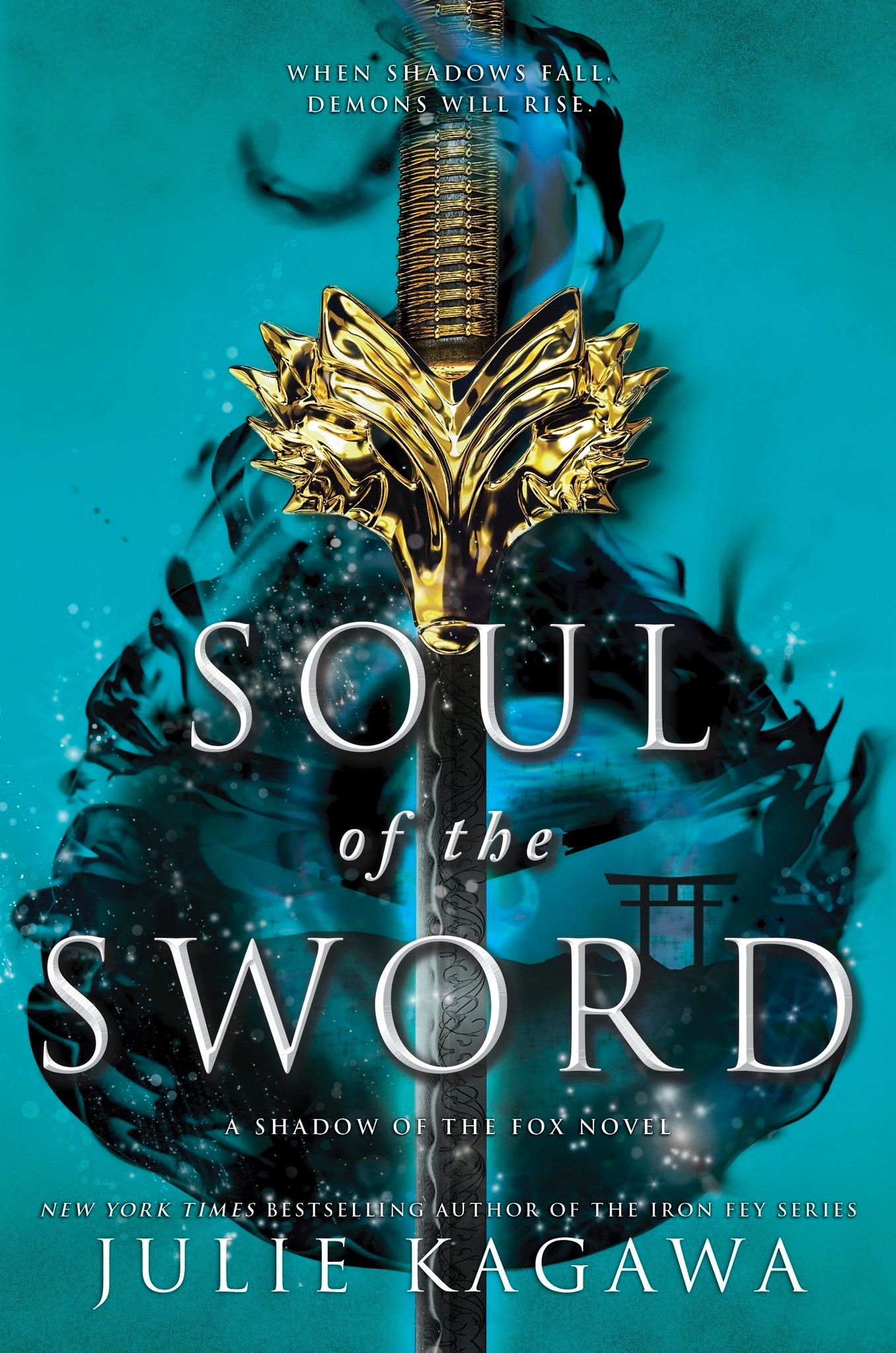 Soul of the Sword (Shadow of the Fox, #2)