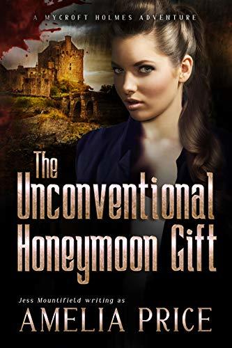 The Unconventional Honeymoon Gift book cover