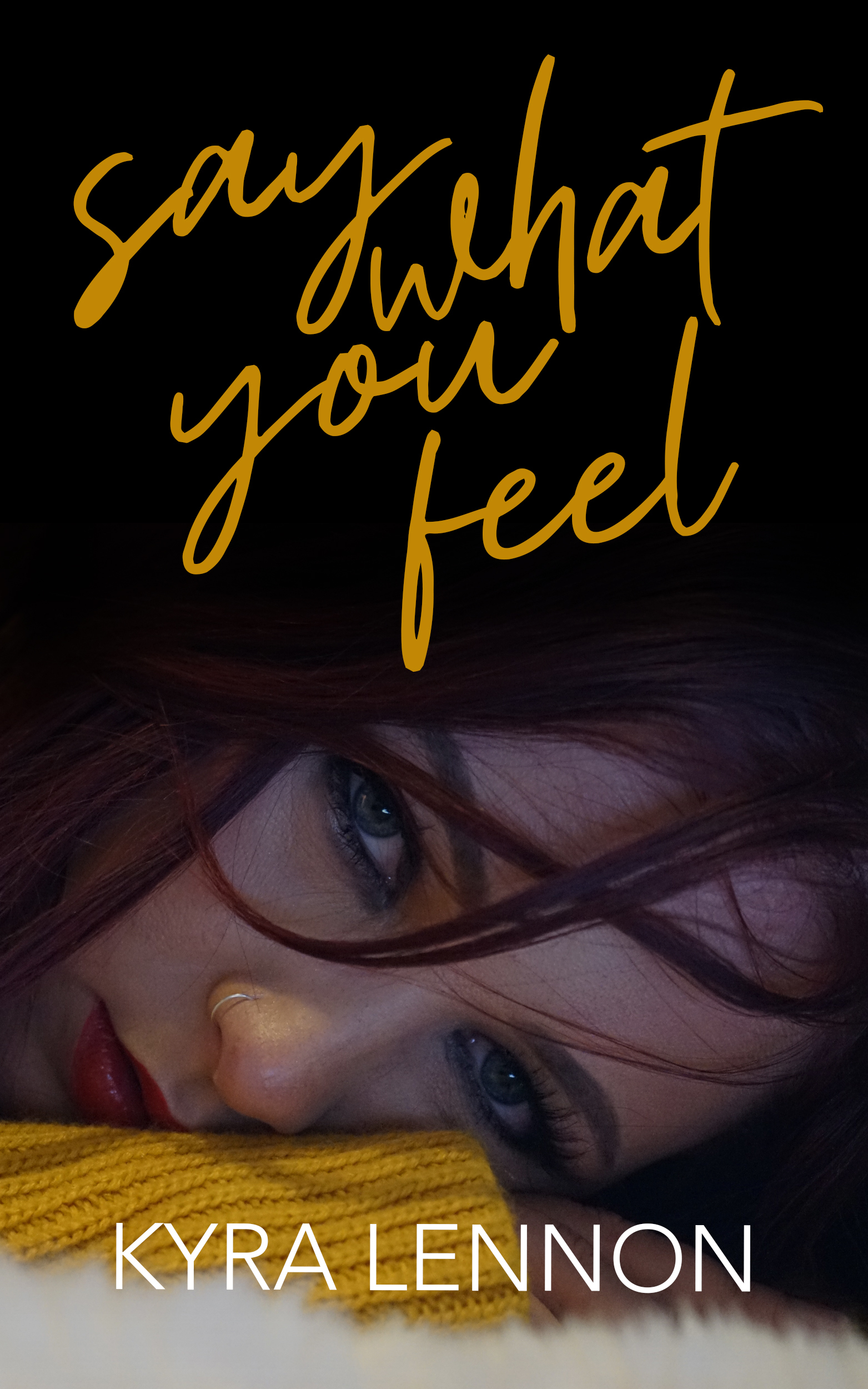 Say What You Feel book cover