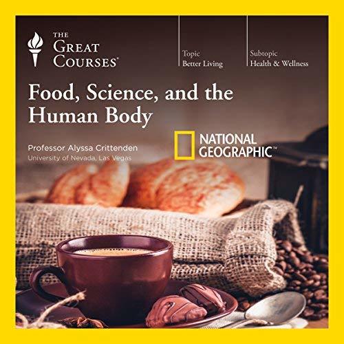 Food, Science and the Human Body