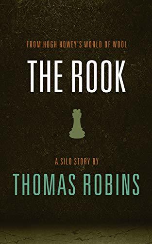 The Rook: A Silo Story