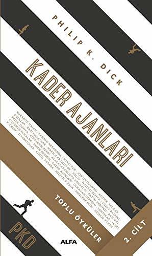 Kader Ajanları 2. Cilt; Toplu Öyküler
