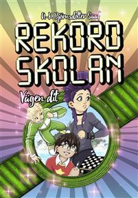Rekordskolan: Vägen dit