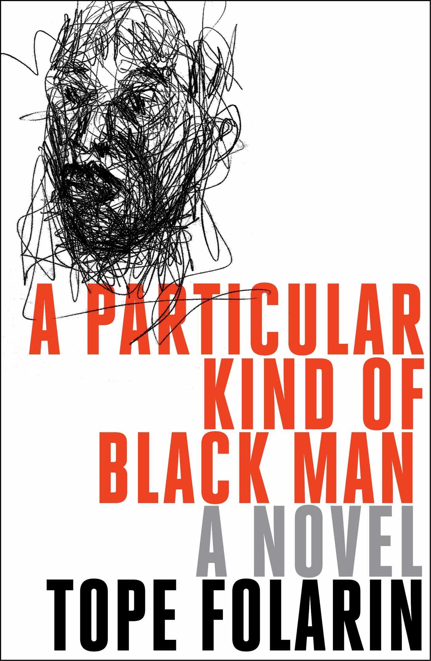 A Particular Kind of Black Man