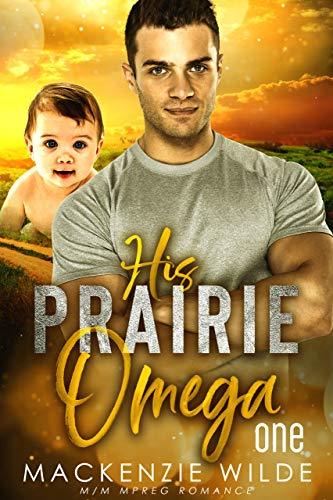 His Prairie Omega, Book 1