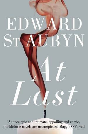 At Last (Patrick Melrose, #5)