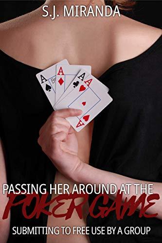 Passing Her Around at the Poker Game: Submitting to Free Use by a Group