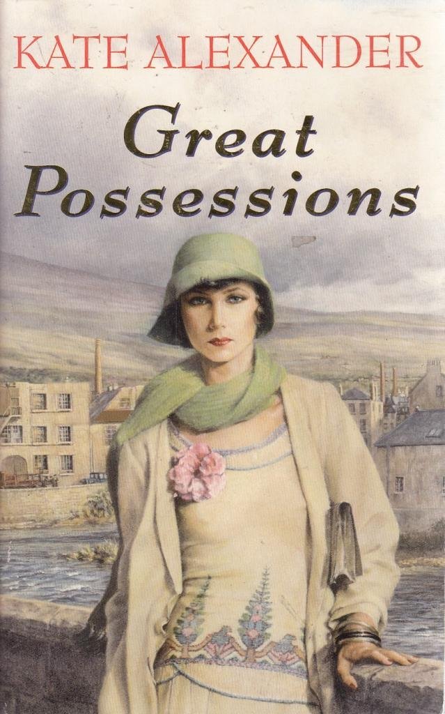 Good Possessions GREAT POSSESSIONS by Kate Alexander | Goodreads