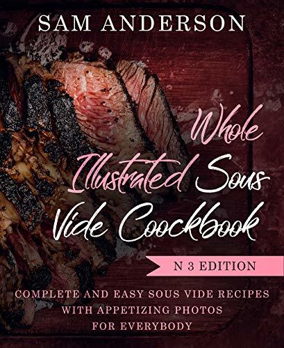 WHOLE ILLUSTRATED SOUS VIDE COOKBOOK book cover