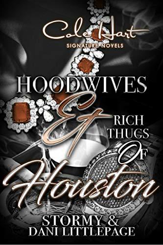 Hoodwives & Rich Thugs of Houston book cover