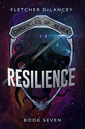 Resilience (Chronicles of Alsea, #7)