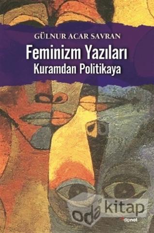 Kuramdan Politikaya Feminizm Yazıları book cover