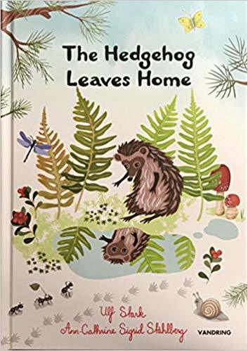 The Hedgehog Leaves Home book cover