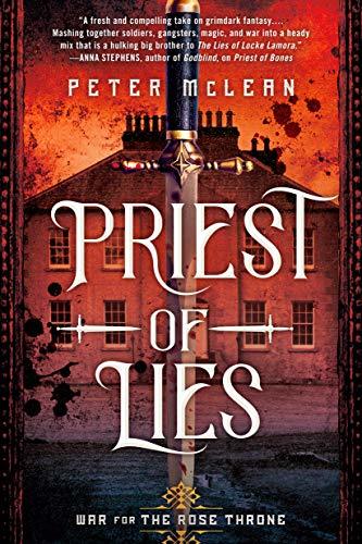 Priest of Lies (War for the Rose Throne, #2)