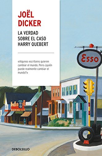 La verdad sobre el caso Harry Quebert by Joël Dicker | Goodreads