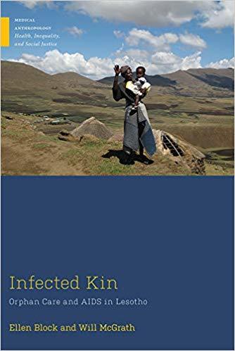 Infected Kin: Orphan Care and AIDS in Lesotho