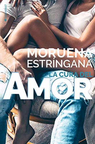 La cura del amor (La enfermedad del amor nº 2) book cover