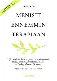 Menisit ennemmin terapiaan