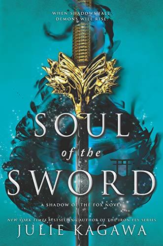Soul of the Sword (Shadow of the Fox, #2)