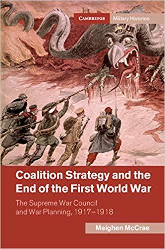 Coalition Strategy and the End of the First World War book cover