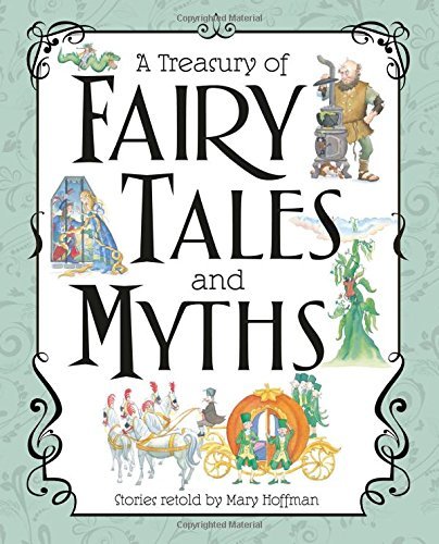A Treasury of Fairy Tales and Myths by D.K. Publishing | Goodreads